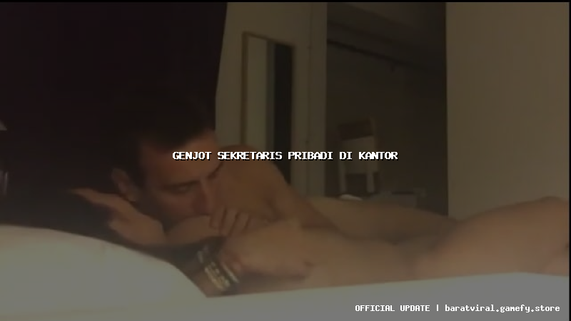 genjot sekretaris pribadi di kantor