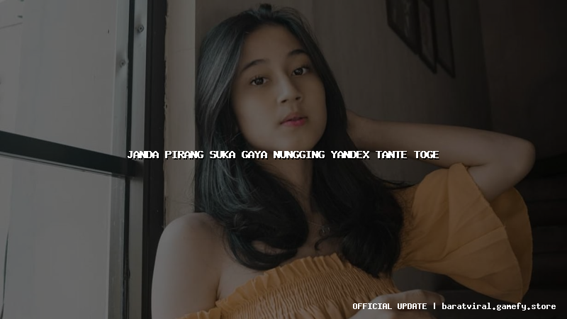 janda pirang suka gaya nungging yandex tante toge