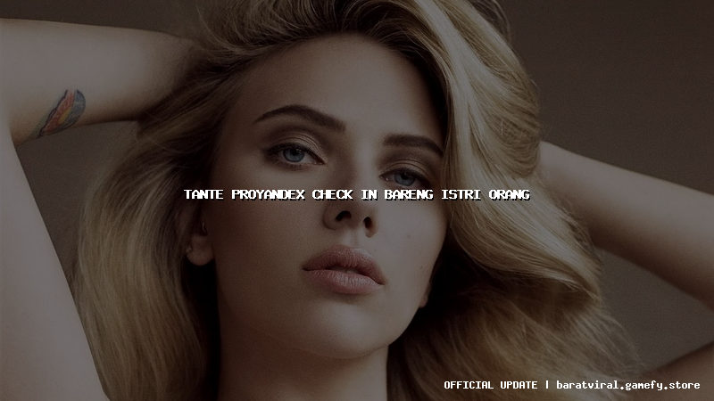 tante proyandex check in bareng istri orang