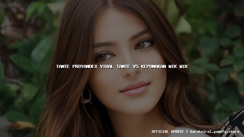 tante proyandex viral tante vs keponakan wik wik