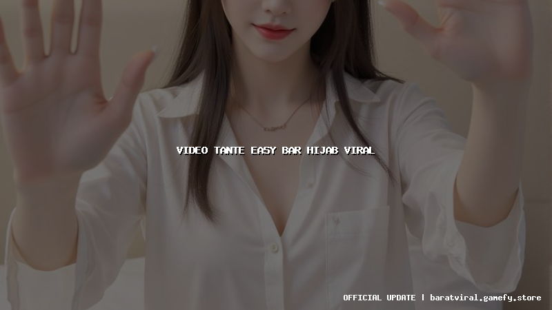 video tante easy bar hijab viral