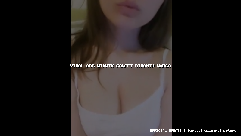 viral abg wikwik gancet dibantu warga